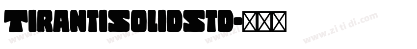 TirantiSolidStd字体转换