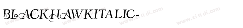 BLACKHAWKItalic字体转换