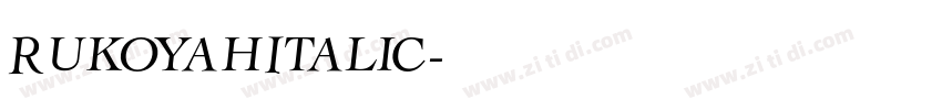 RukoyahItalic字体转换
