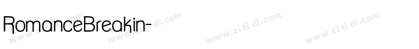RomanceBreakin字体转换