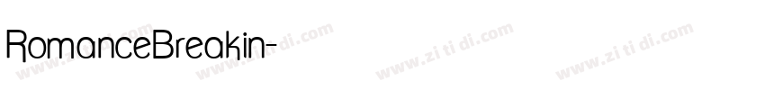 RomanceBreakin字体转换