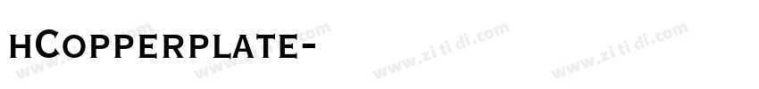 hCopperplate字体转换