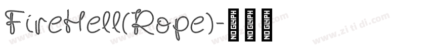 FireHell(Rope)字体转换