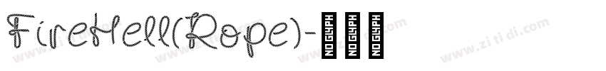 FireHell(Rope)字体转换