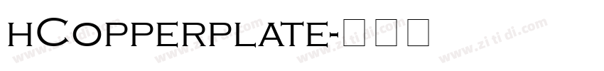 hCopperplate字体转换