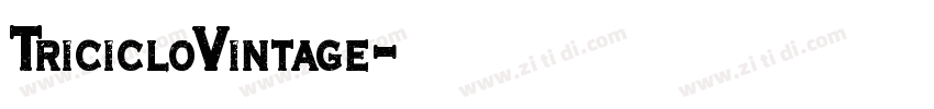 TricicloVintage字体转换