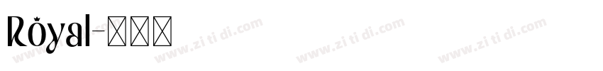 Royal字体转换