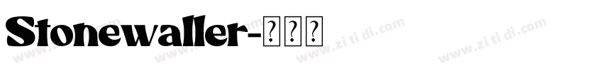 Stonewaller字体转换