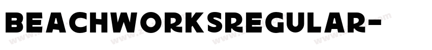 BEACHWORKSRegular字体转换
