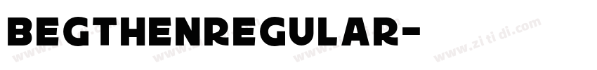 BegthenRegular字体转换
