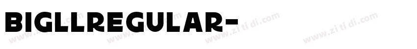 BigllRegular字体转换