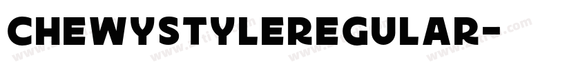 ChewystyleRegular字体转换