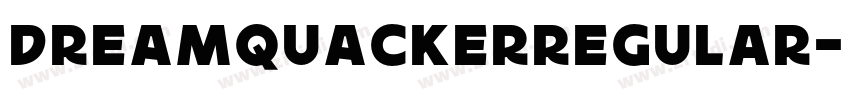 DREAMQUACKERRegular字体转换
