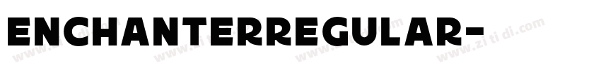 EnchanterRegular字体转换