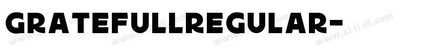 GratefullRegular字体转换