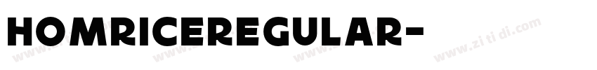 HomriceRegular字体转换 HomriceRegular字体转换