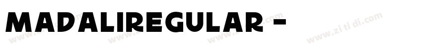 MadaliRegular◆字体转换 MadaliRegular◆字体转换