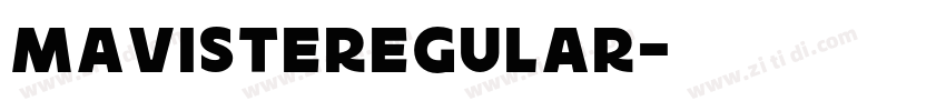 MavisteRegular字体转换
