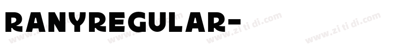 RanyRegular字体转换