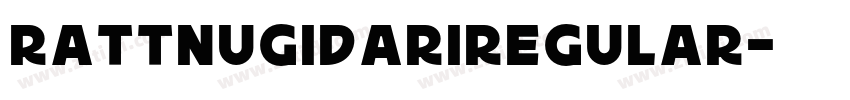 RattnugidariRegular字体转换