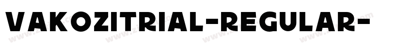 VAKOZITRIAL-Regular字体转换