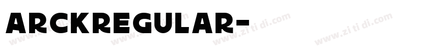 ArckRegular字体转换