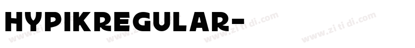 HypikRegular字体转换 HypikRegular字体转换