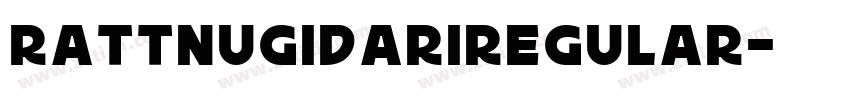 RattnugidariRegular字体转换