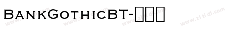 BankGothicBT字体转换 BankGothicBT字体转换