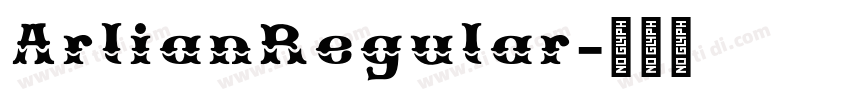 ArlianRegular字体转换