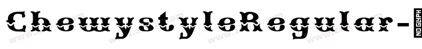 ChewystyleRegular字体转换