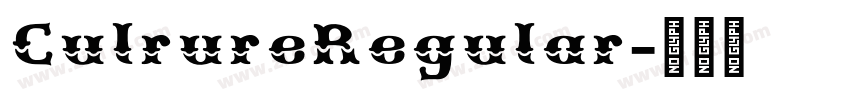CulrureRegular字体转换 CulrureRegular字体转换