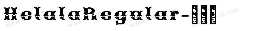 HelalaRegular字体转换