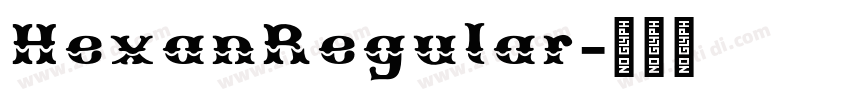HexanRegular字体转换