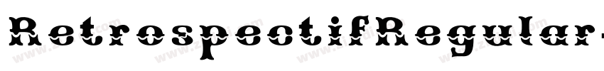 RetrospectifRegular字体转换