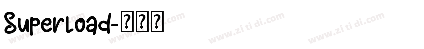 Superload字体转换