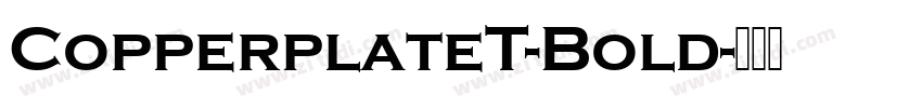 CopperplateT-Bold字体转换