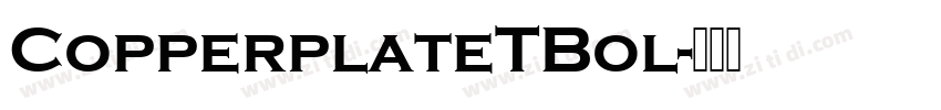 CopperplateTBol字体转换
