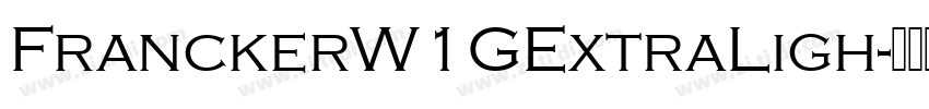 FranckerW1GExtraLigh字体转换