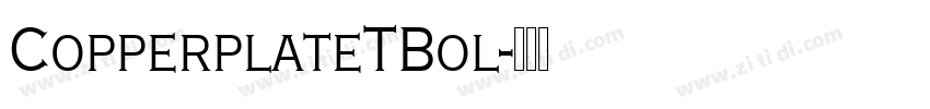 CopperplateTBol字体转换