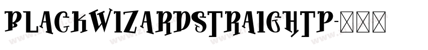 BlackWizardStraightP字体转换