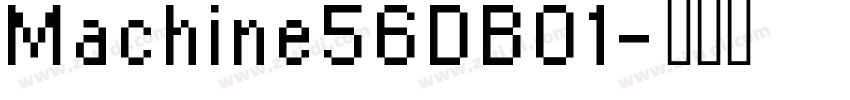 Machine56DB01字体转换