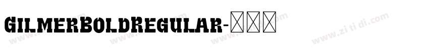 GilmerBoldRegular字体转换