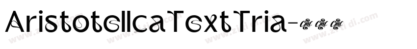 AristotellcaTextTria字体转换