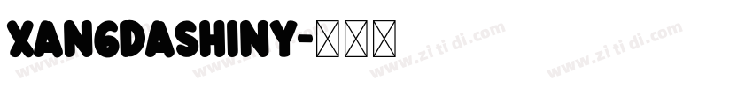 XangdaShiny字体转换