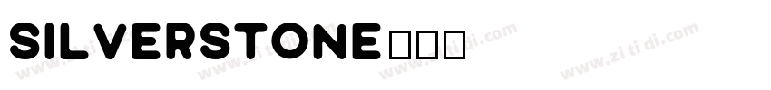 silverstone字体转换