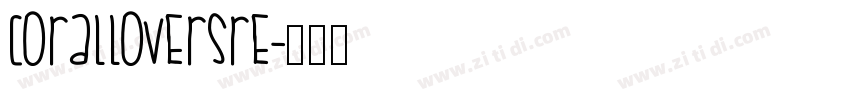 CoralLoversRe字体转换
