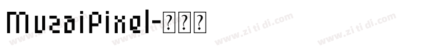 MuzaiPixel字体转换