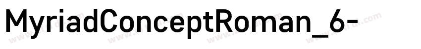 MyriadConceptRoman_6字体转换