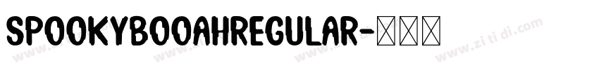 SpookyBooahRegular字体转换